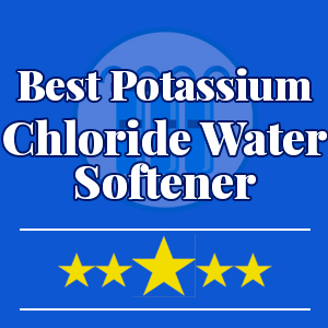 best-potassium-chloride-water-softener